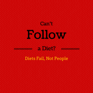 Can't follow a diet