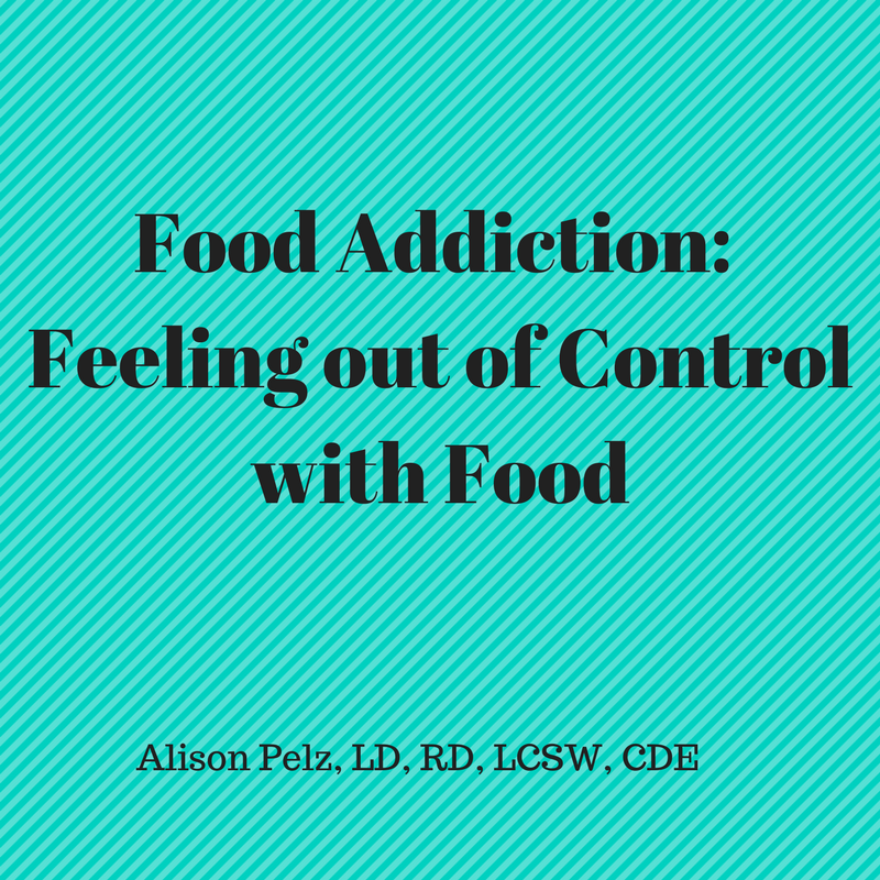 Food Addiction: Feeling out of control with food