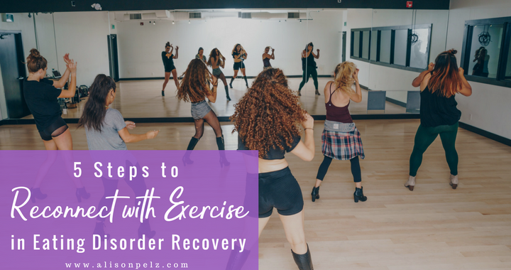 5 Steps to Reconnect with Exercise in Eating Disorder Recovery