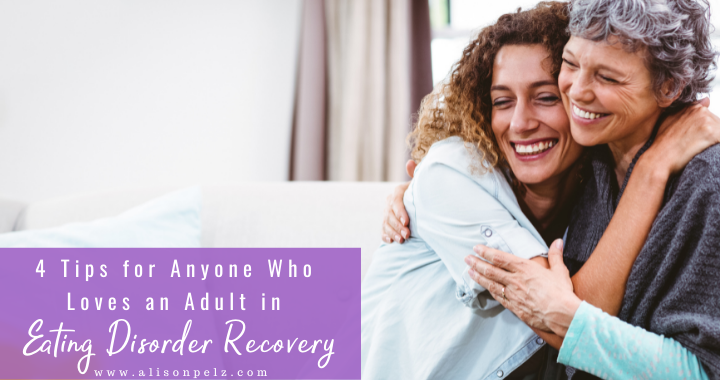 Grpahic that reads "4 Tips for Anyone Who Loves Someone in Eating Disorder Recovery" in the lower left corner in white text over a purple background. The rest of the graphic is a stock photo of two white women (one middle aged, one older) embracing on a couch.