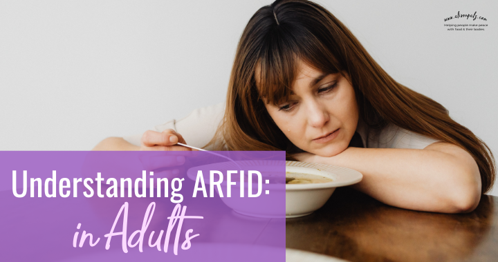 Understanding ARFID in Adults